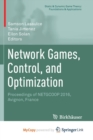 Image for Network Games, Control, and Optimization : Proceedings of NETGCOOP 2016, Avignon, France