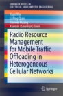 Image for Radio Resource Management for Mobile Traffic Offloading in Heterogeneous Cellular Networks