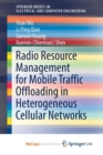 Image for Radio Resource Management for Mobile Traffic Offloading in Heterogeneous Cellular Networks