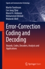 Image for Error-correction coding and decoding: bounds, codes, decoders, analysis and applications