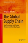 Image for The Global Supply Chain: How Technology and Circular Thinking Transform Our Future