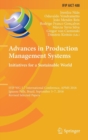 Image for Advances in Production Management Systems. Initiatives for a Sustainable World