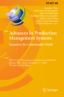 Image for Advances in production management systems: initiatives for a sustainable world : IFIP WG 5.7 International Conference, APMS 2016, Iguassu Falls, Brazil, September 3-7, 2016, Revised selected papers