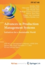 Image for Advances in Production Management Systems. Initiatives for a Sustainable World : IFIP WG 5.7 International Conference, APMS 2016, Iguassu Falls, Brazil, September 3-7, 2016, Revised Selected Papers