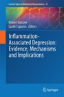 Image for Inflammation-Associated Depression: Evidence, Mechanisms and Implications