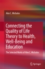 Image for Connecting the quality of life theory to health, well-being and education.