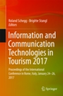 Image for Information and Communication Technologies in Tourism 2017: Proceedings of the International Conference in Rome, Italy, January 24-26, 2017