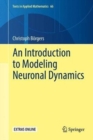 Image for An introduction to modeling neuronal dynamics