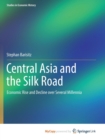 Image for Central Asia and the Silk Road