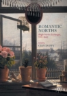 Image for Romantic Norths  : Anglo-Nordic exchanges, 1770-1842