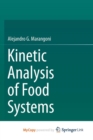 Image for Kinetic Analysis of Food Systems