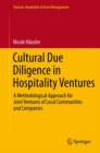 Image for Cultural due diligence in hospitality ventures  : a methodological approach for joint ventures of local communities and companies