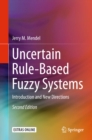 Image for Uncertain Rule-Based Fuzzy Systems: Introduction and New Directions