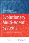 Image for Evolutionary Multi-Agent Systems