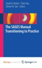 Image for The SAGES Manual Transitioning to Practice