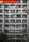 Image for Transgressive citizenship and the struggle for social justice: the right to the city in Sao Paulo