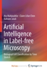 Image for Artificial Intelligence in Label-free Microscopy