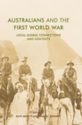 Image for Australians and the First World War  : local-global connections and contexts