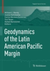 Image for Geodynamics of the Latin American Pacific Margin