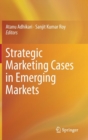 Image for Strategic Marketing Cases in Emerging Markets