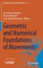 Image for Geometric and Numerical Foundations of Movements