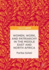 Image for Women, work, and patriarchy in the Middle East and North Africa