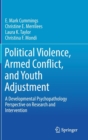 Image for Political Violence, Armed Conflict, and Youth Adjustment