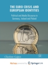 Image for The Euro Crisis and European Identities