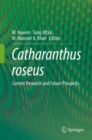 Image for Catharanthus roseus: current research and future prospects
