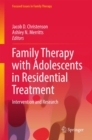 Image for Family Therapy with Adolescents in Residential Treatment