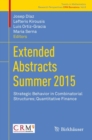 Image for Extended Abstracts Summer 2015: Strategic Behavior in Combinatorial Structures; Quantitative Finance : 6
