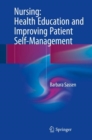 Image for Nursing: Health Education and Improving Patient Self-Management