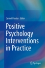 Image for Positive Psychology Interventions in Practice