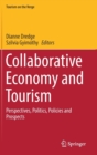 Image for Collaborative economy and tourism  : perspectives, politics, policies and prospects