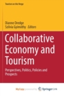 Image for Collaborative Economy and Tourism : Perspectives, Politics, Policies and Prospects