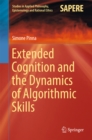 Image for Extended Cognition and the Dynamics of Algorithmic Skills : 35