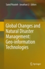 Image for Global changes and natural disaster management  : geo-information technologies