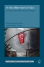 Image for In the aftermath of Gezi  : from social movement to social change?