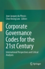 Image for Corporate Governance Codes for the 21st Century: International Perspectives and Critical Analyses
