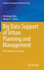 Image for Big Data Support of Urban Planning and Management : The Experience in China