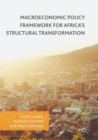 Image for Macroeconomic Policy Framework for Africa&#39;s Structural Transformation