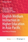 Image for English Medium Instruction in Higher Education in Asia-Pacific