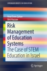 Image for Risk Management of Education Systems: The Case of STEM Education in Israel