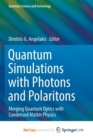 Image for Quantum Simulations with Photons and Polaritons