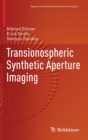 Image for Transionospheric synthetic aperture imaging