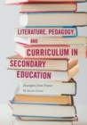 Image for Literature, pedagogy, and curriculum in secondary education: examples from France
