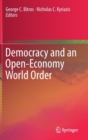 Image for Democracy and an Open-Economy World Order