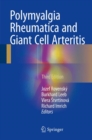 Image for Polymyalgia Rheumatica and Giant Cell Arteritis