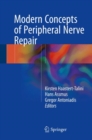 Image for Modern Concepts of Peripheral Nerve Repair
