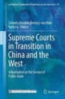 Image for Supreme courts in transition in China and the West  : adjudication at the service of public goals